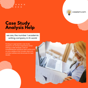 Case Study Analysis Help