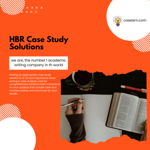 HBR Case Study Solutions